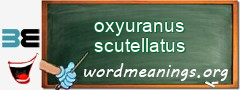 WordMeaning blackboard for oxyuranus scutellatus